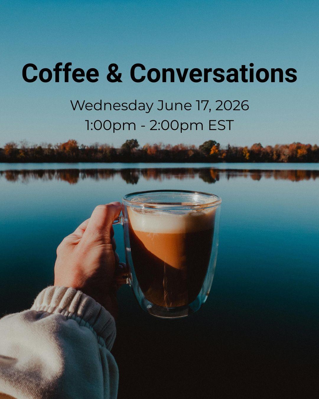 June Coffee & Conversations